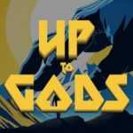 上至神灵Up to Gods